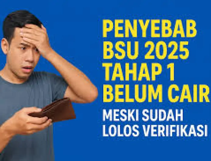 Dana BSU Masih Mandek, Cek Syarat dan Cara Mengatasinya